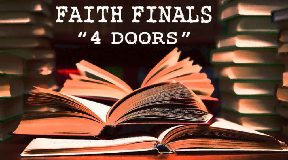 Faith Finals Series - “4 Doors” Image